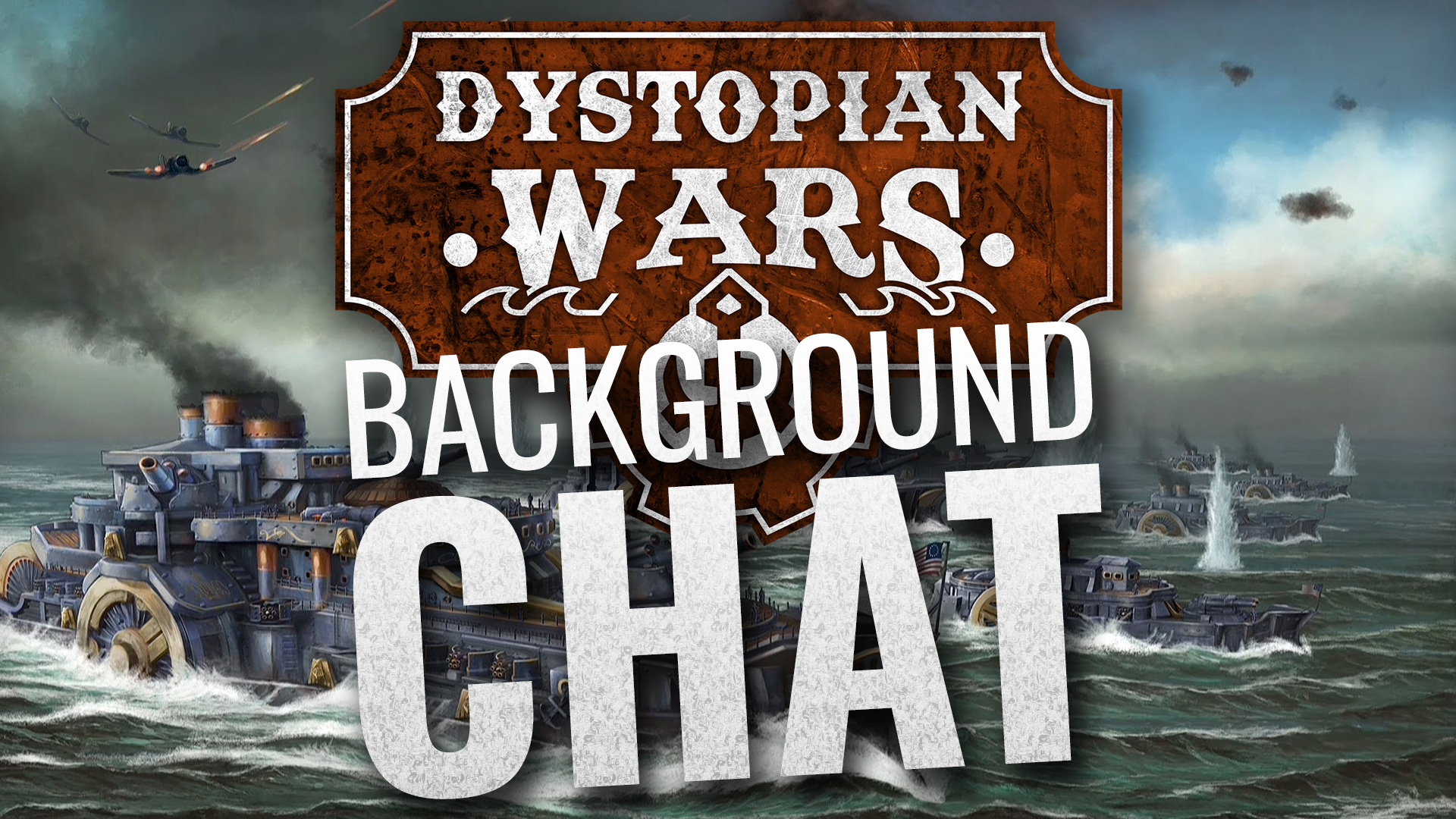Dystopian Wars Background Chat OnTableTop Home of Beasts of War