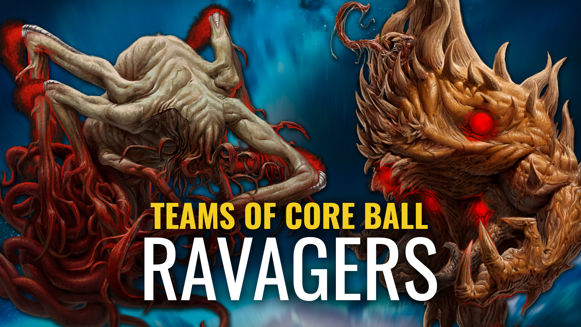 Teams Of CoreBall The Ravagers OnTableTop Home of Beasts of War