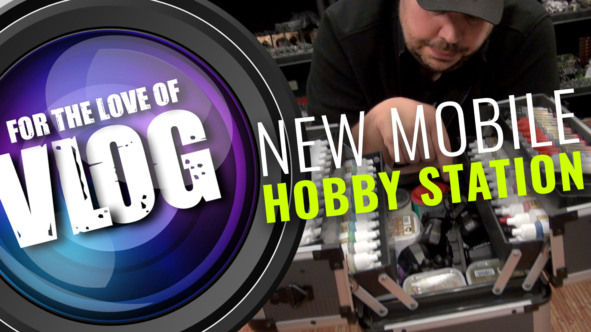 VLOG Warren’s New Mobile Hobby Station OnTableTop Home of Beasts