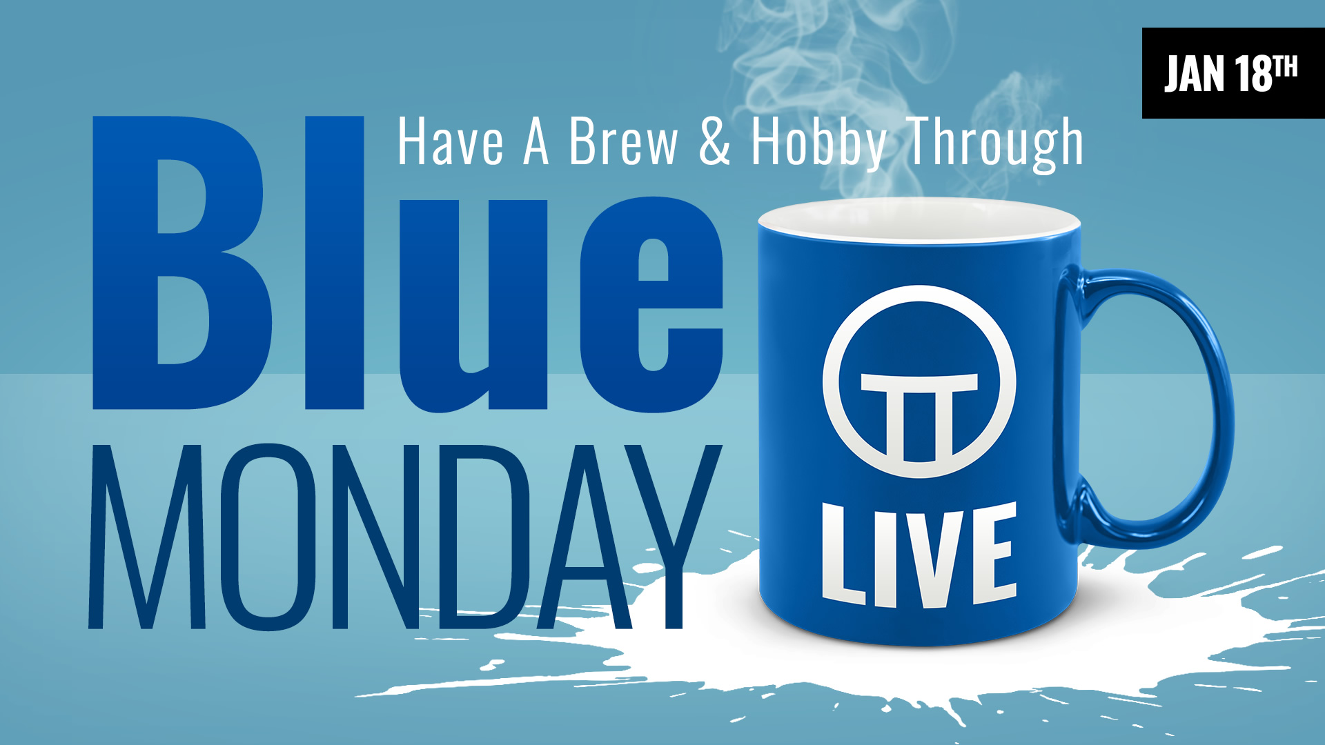 The Antidote To Blue Monday OTT Livestreams Monday 18th January