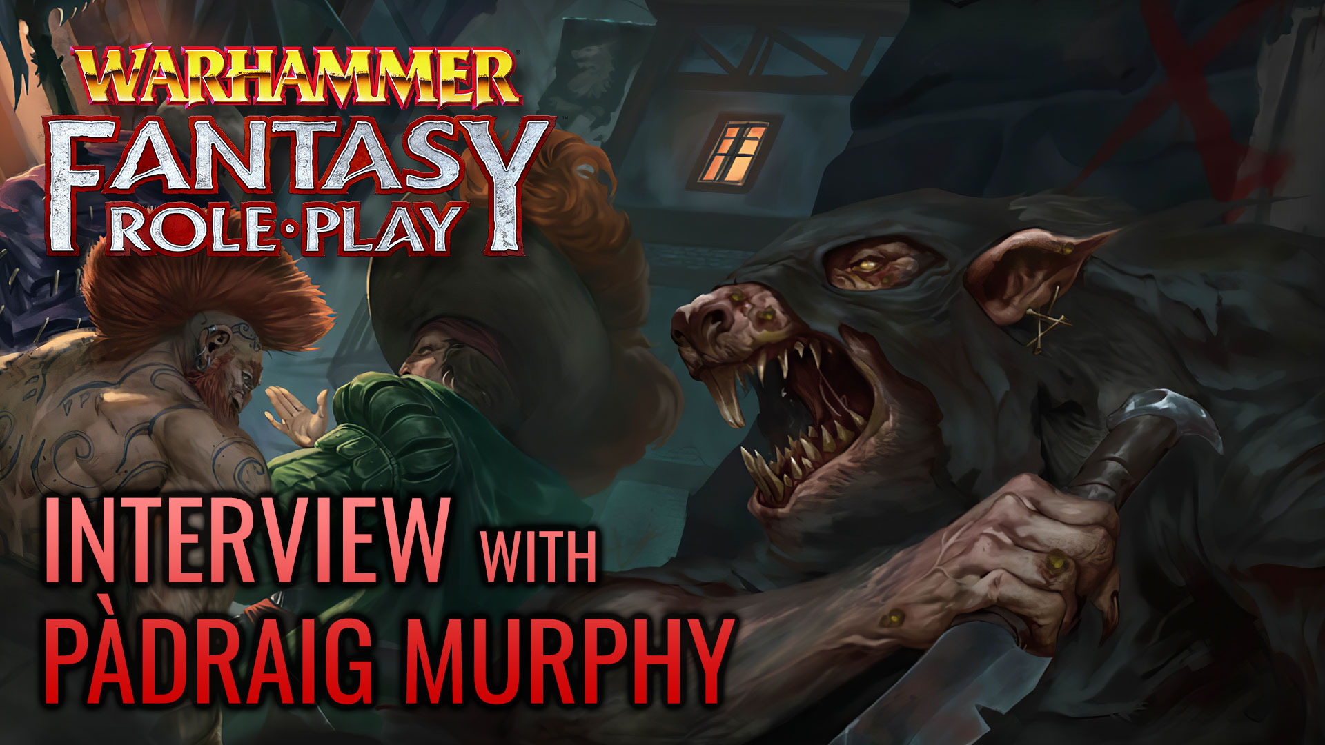 Warhammer Fantasy RolePlay The Enemy Within Campaign; How Do You