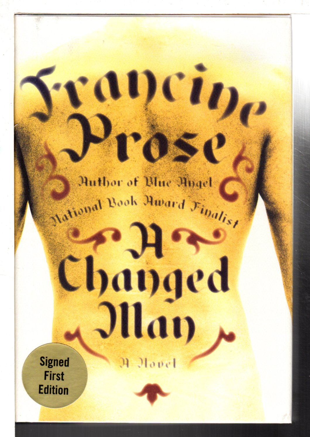 A CHANGED MAN. by Prose, Francine.
