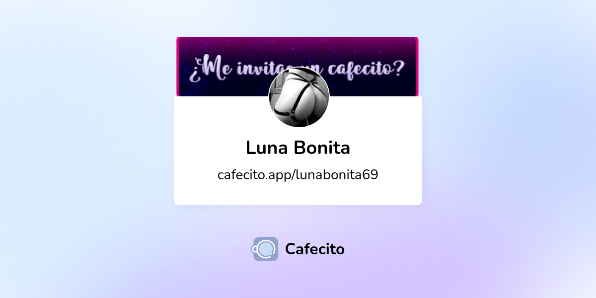 Luna Bonita Cafecito