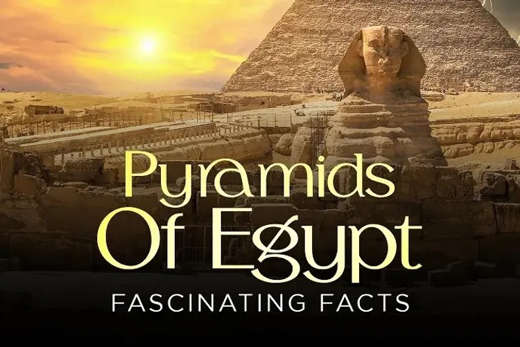 Pyramids Of Egypt