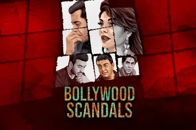 Bollywood Scandals