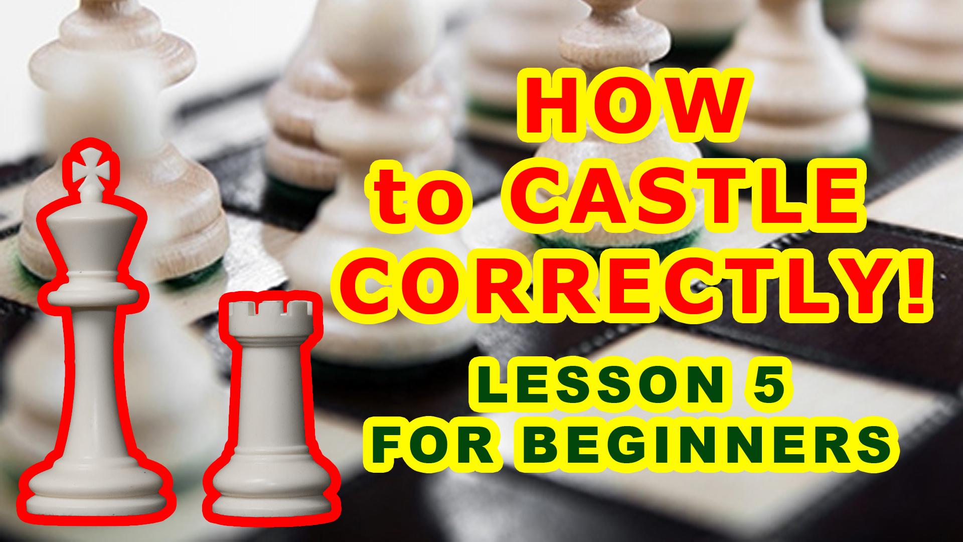 CASTLING is the King's move! ♔ How to CASTLE correctly! ♕ CHESS LESSONS