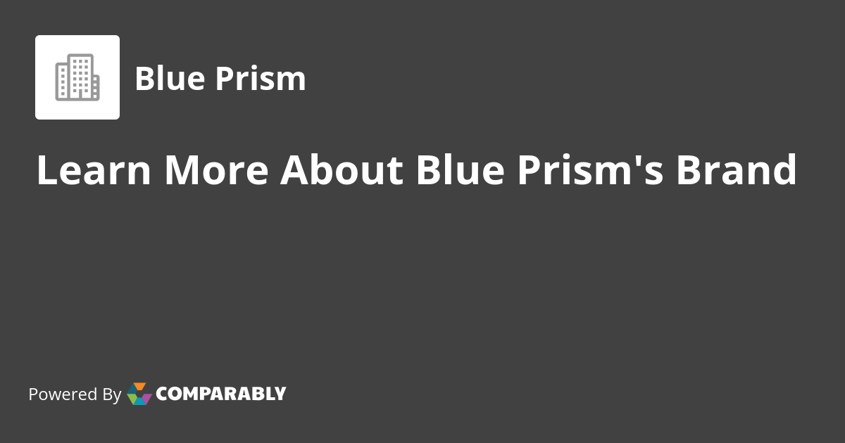 Blue Prism NPS & Customer Reviews Comparably