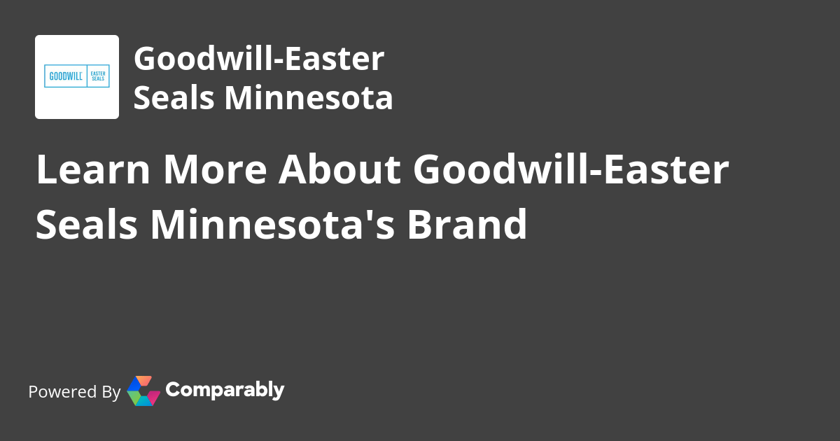 GoodwillEaster Seals Minnesota NPS & Customer Reviews Comparably