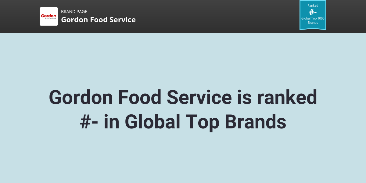 Gordon Food Service NPS & Customer Reviews Comparably