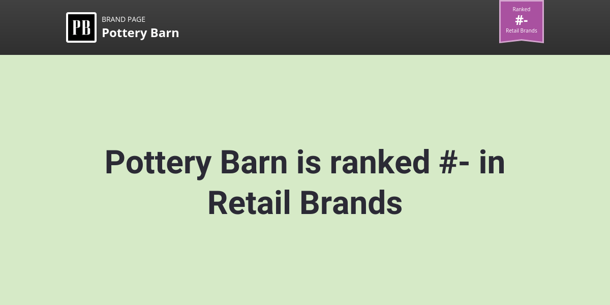 Pottery Barn NPS & Customer Reviews Comparably