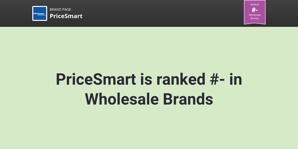 PriceSmart NPS & Customer Reviews Comparably