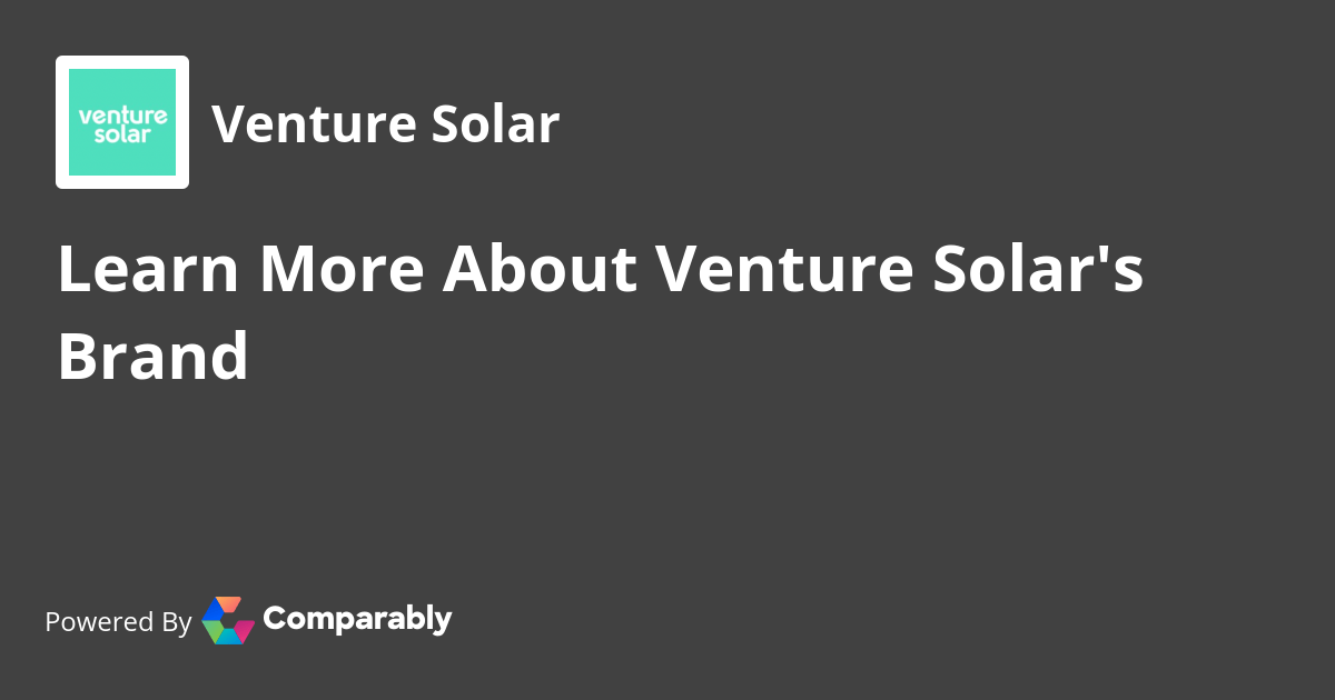 Venture Solar NPS & Customer Reviews Comparably
