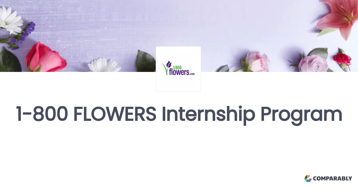 1800 FLOWERS Internship Program Comparably
