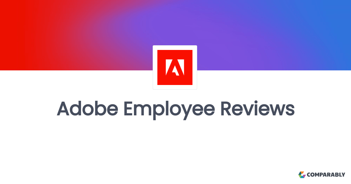 Adobe Employee Reviews Comparably