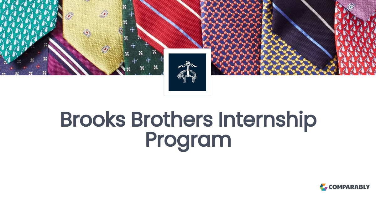 Brooks Brothers Internship Program Comparably