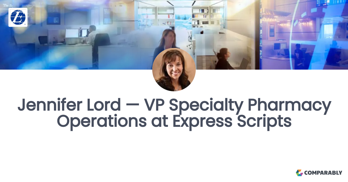 Jennifer Lord — VP Specialty Pharmacy Operations at Express Scripts