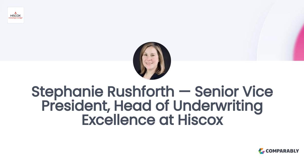 Stephanie Rushforth — Senior Vice President, Head of Underwriting