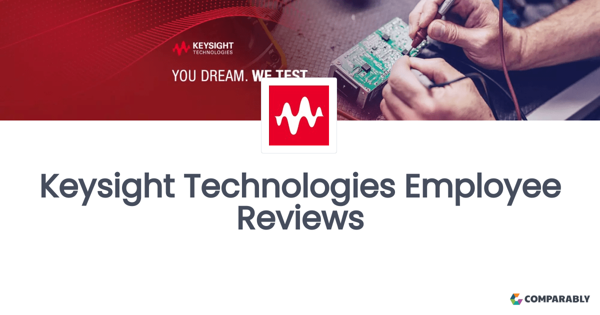 Keysight Technologies Employee Reviews Comparably
