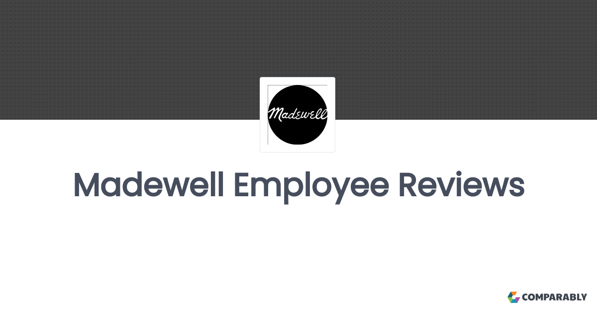 Madewell Employee Reviews Comparably