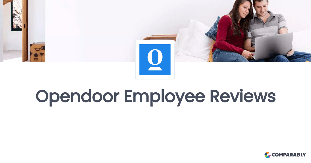Opendoor Employee Reviews Comparably
