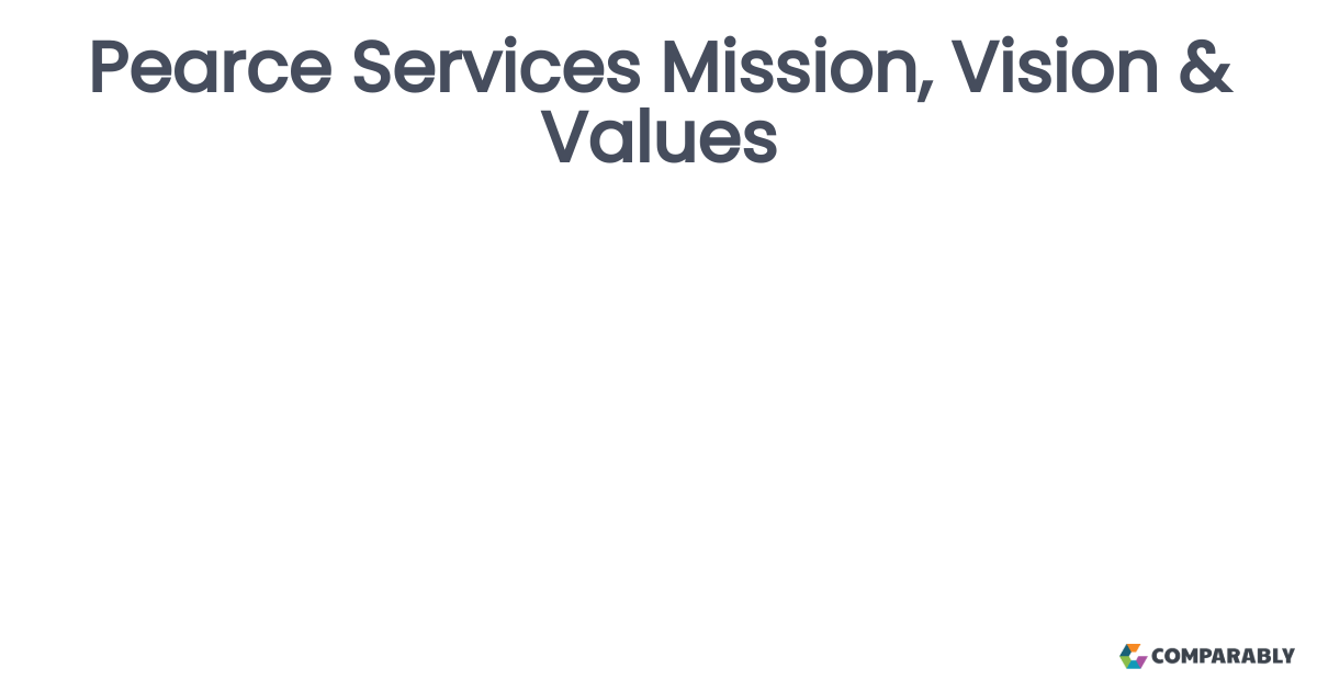 Pearce Services Mission, Vision & Values Comparably