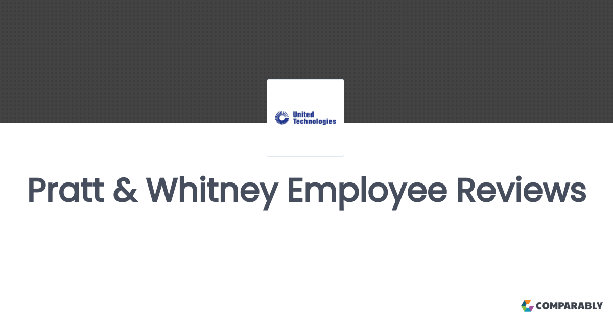 Pratt & Whitney Employee Reviews Comparably