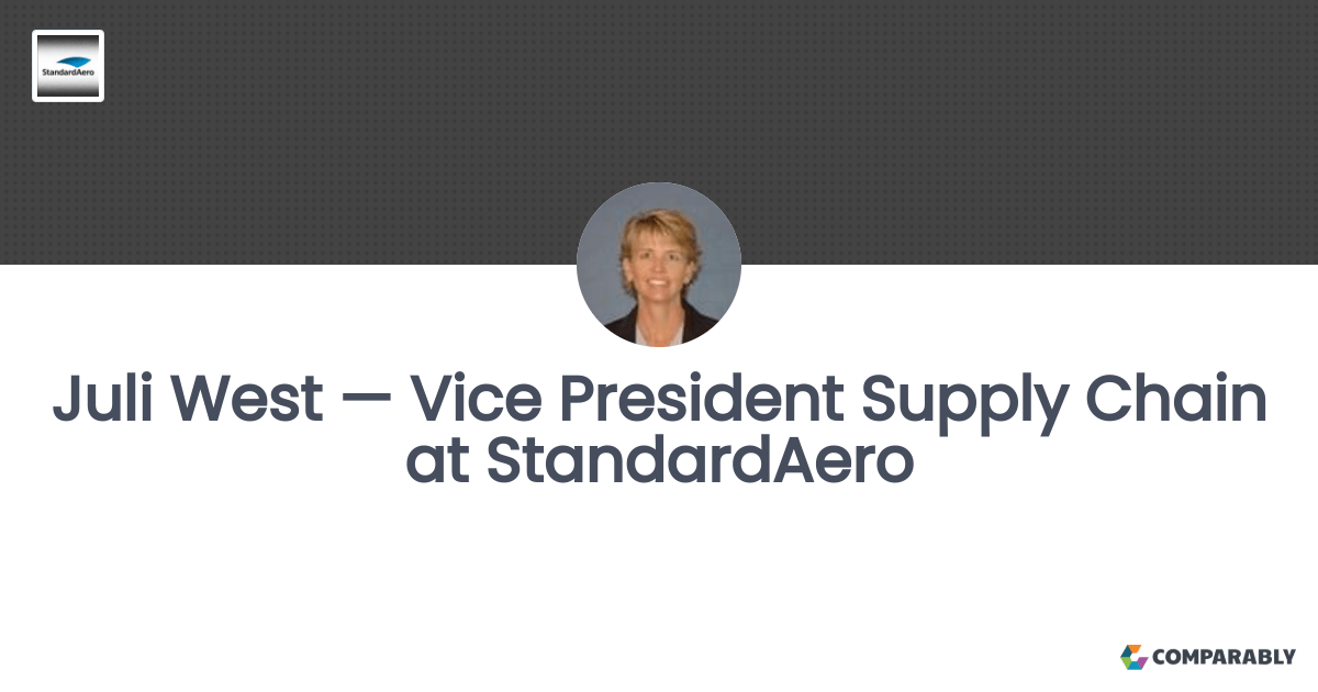 Juli West — Vice President Supply Chain at StandardAero Comparably
