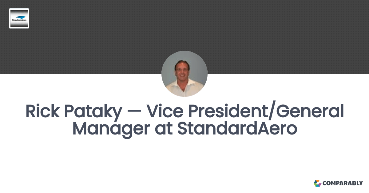 Rick Pataky — Vice President/General Manager at StandardAero Comparably