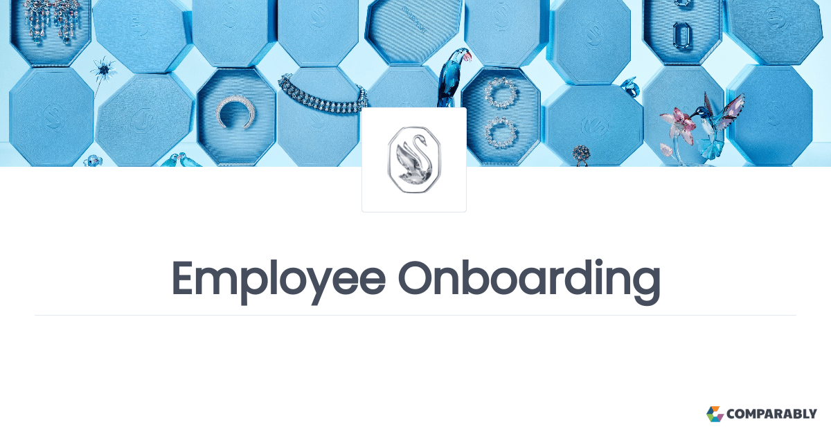 Joining Swarovski Employee Onboarding Comparably