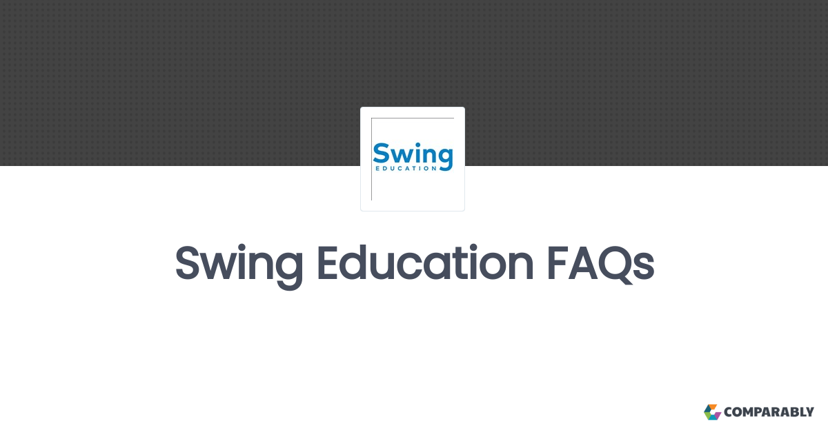 Swing Education FAQs Comparably