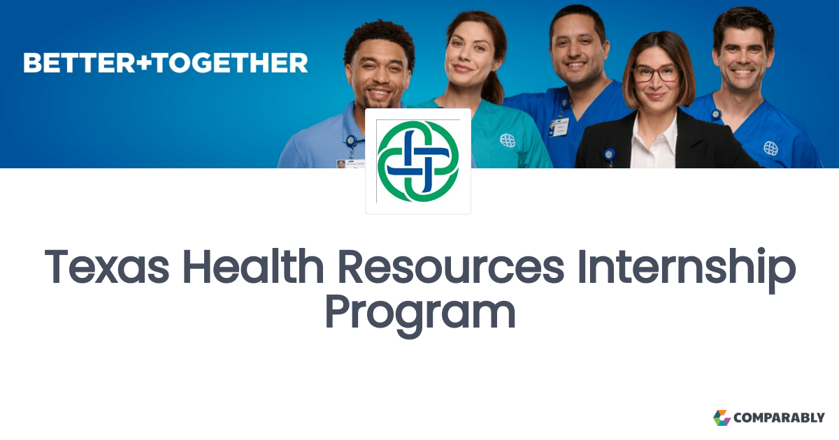Texas Health Resources Internship Program Comparably