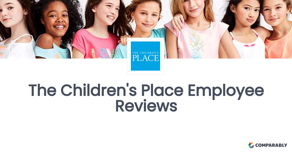 The Children's Place Employee Reviews Comparably