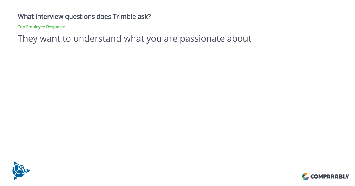 What interview questions does Trimble ask? Trimble Questions Comparably