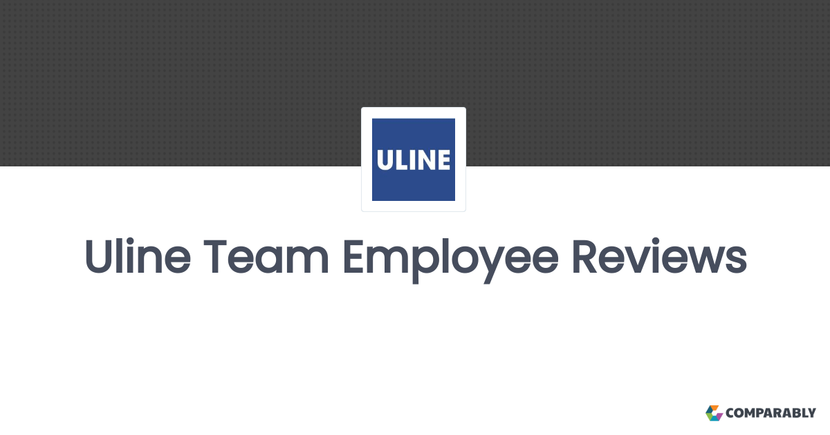 Uline Team Employee Reviews Comparably