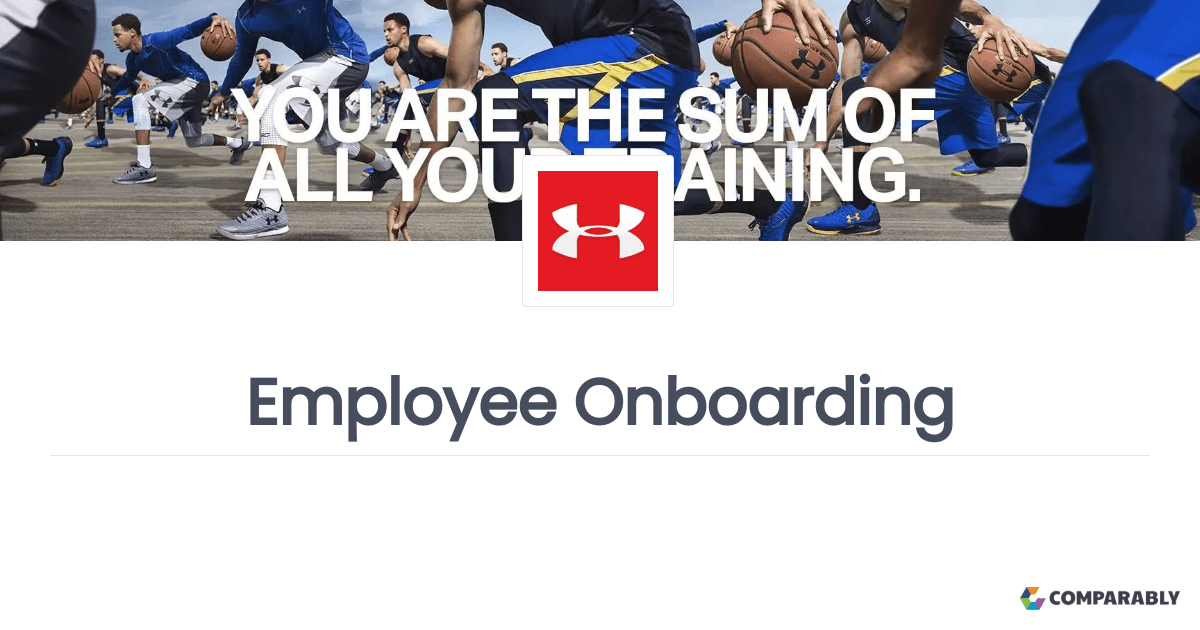 Joining Under Armour Employee Onboarding Comparably