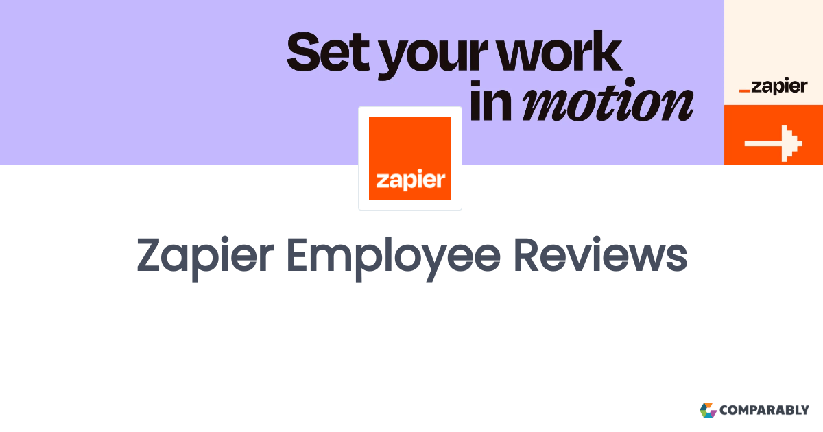 Zapier Employee Reviews Comparably