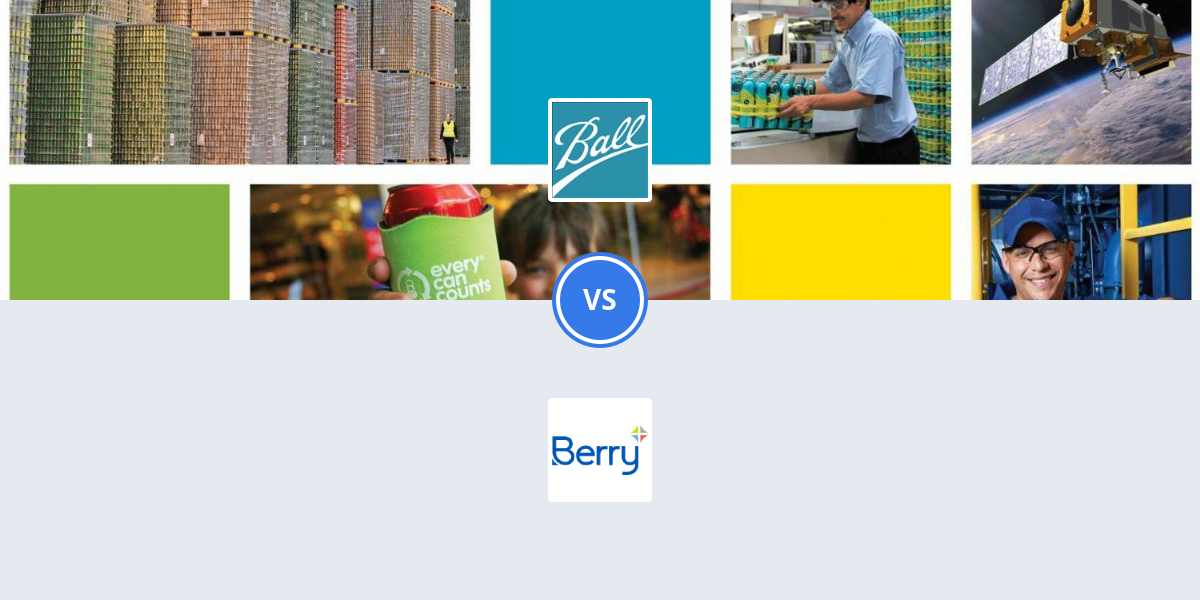 Ball Corporation vs Berry Plastics Comparably
