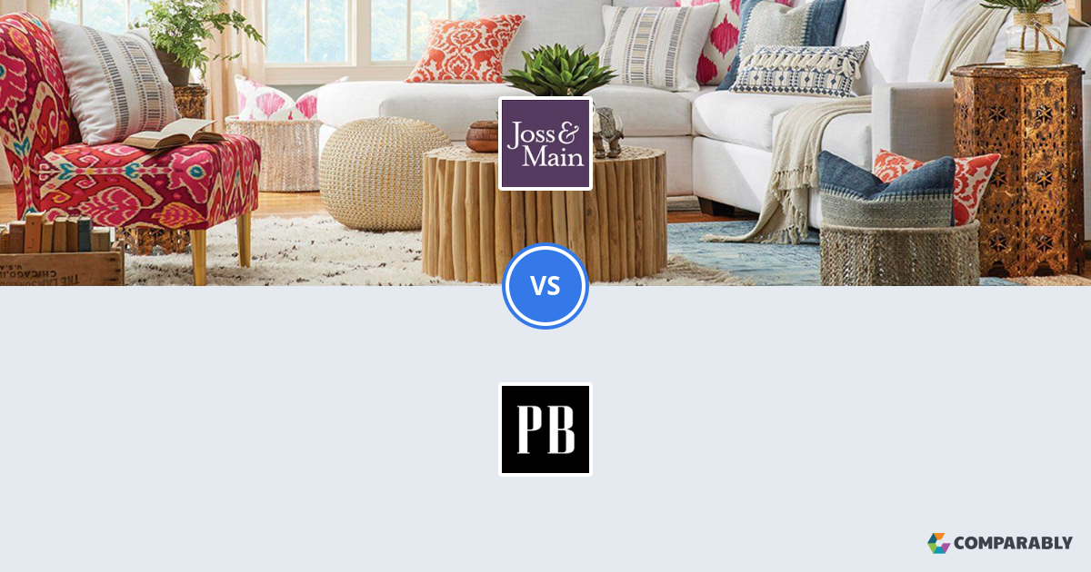 Joss and Main vs Pottery Barn Comparably