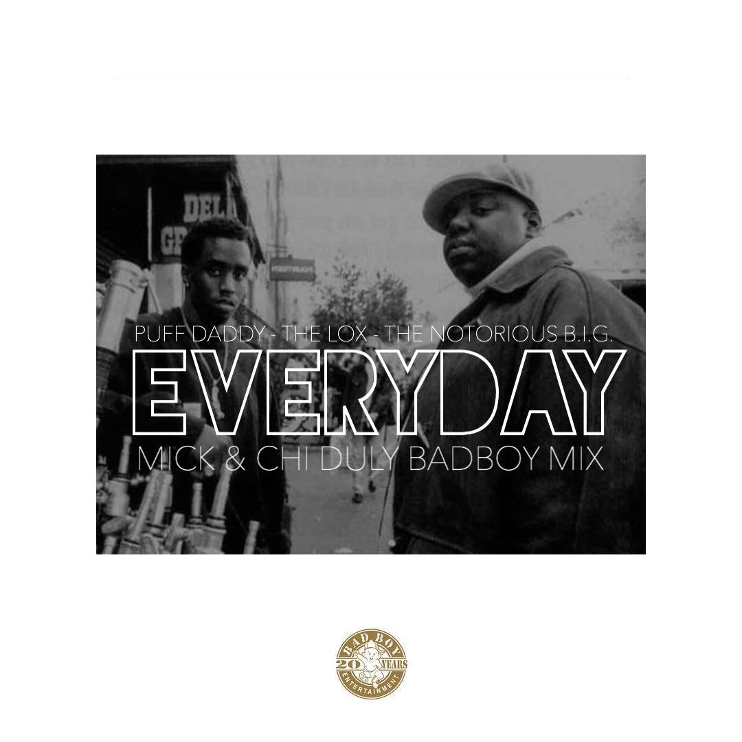 MICK and Chi Duly Remixed Puff Daddy’s “Everyday” With a Biggie Verse