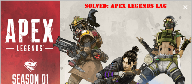 [SOLVED] Apex Legends Lag On PC Driver Easy