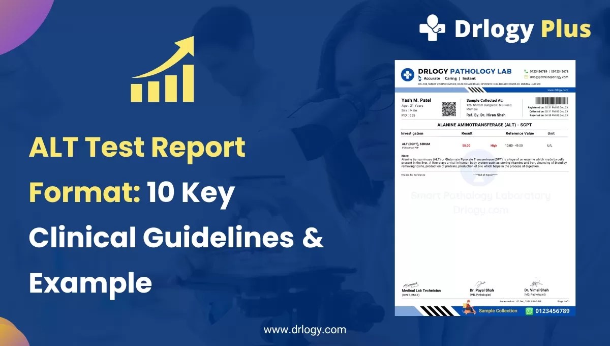 ALT Test Report Format 10 Key Clinical Guidelines & Example Drlogy