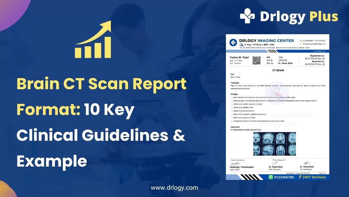Brain CT Scan Report Format 10 Key Clinical Guidelines & Example Drlogy