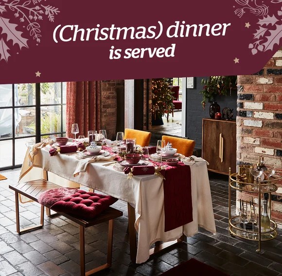 Christmas dinner, sorted Dunelm
