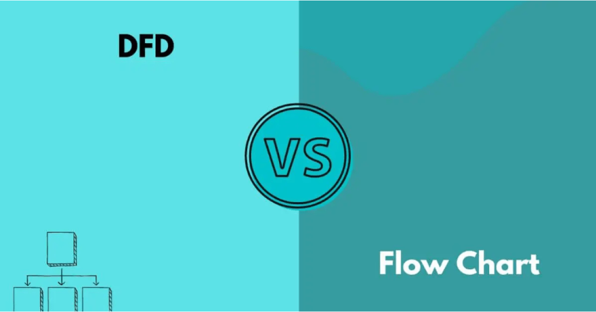 A Guide Presenting the Difference Between Flowchart and Data Flow D