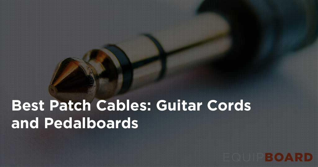 5 Best Patch Cables Guide to Guitar Patch Cables [2019]