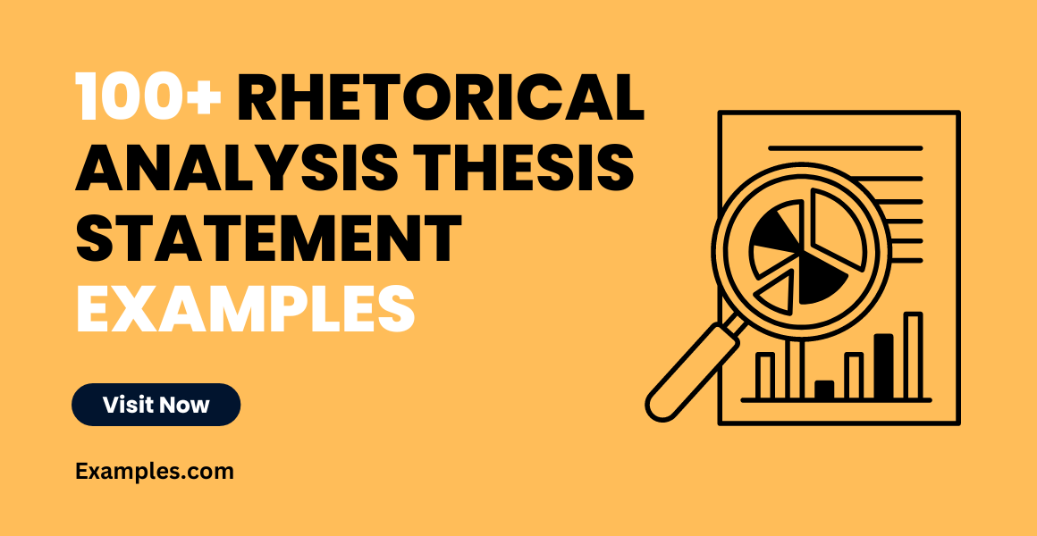 Thesis Statement for Rhetorical Analysis 99+ Examples, PDF, Tips