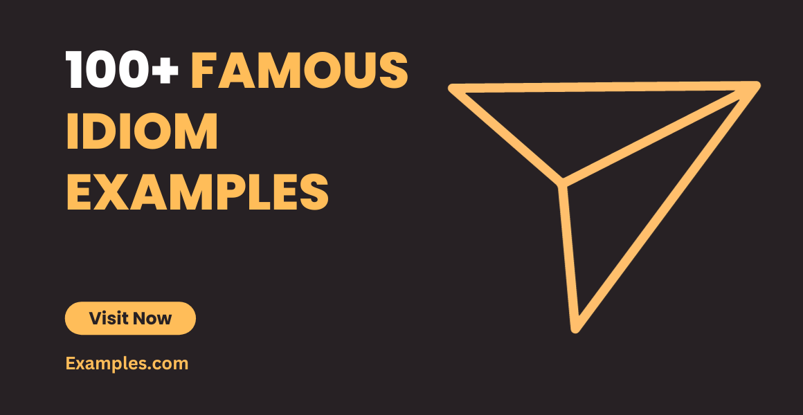 Famous Idioms 99+ Examples, How to Use, PDF, Tips