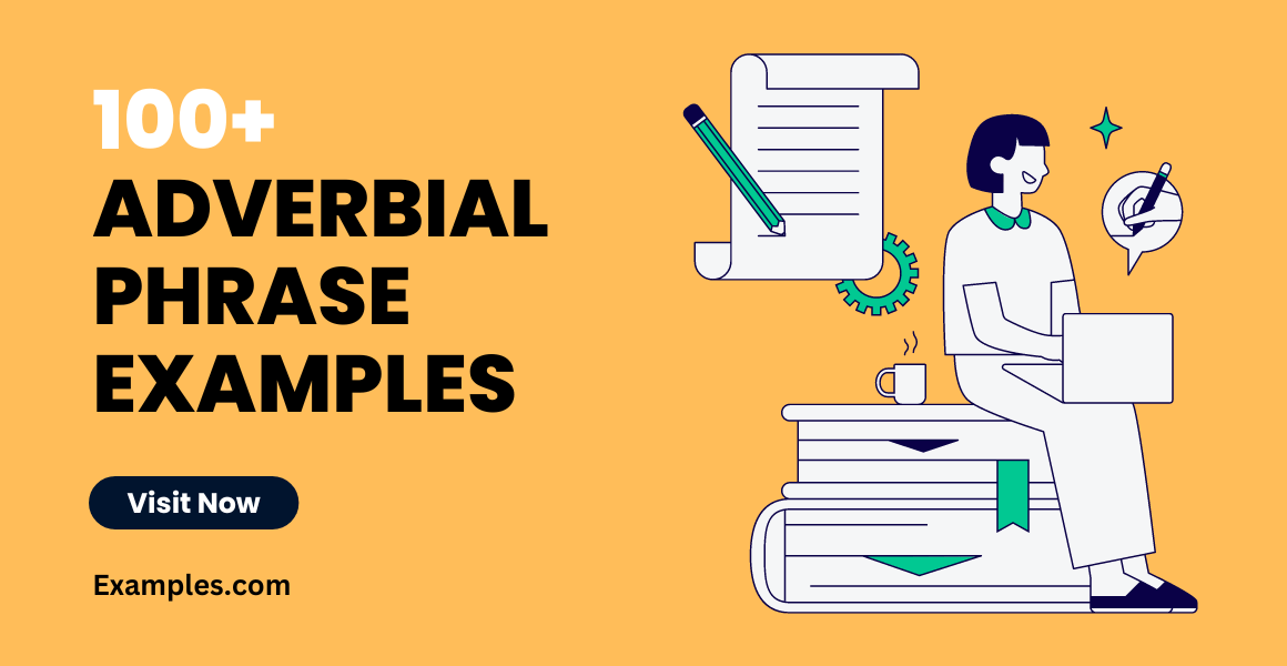 Adverbial Phrase 99+ Examples, How to Use, PDF, Tips