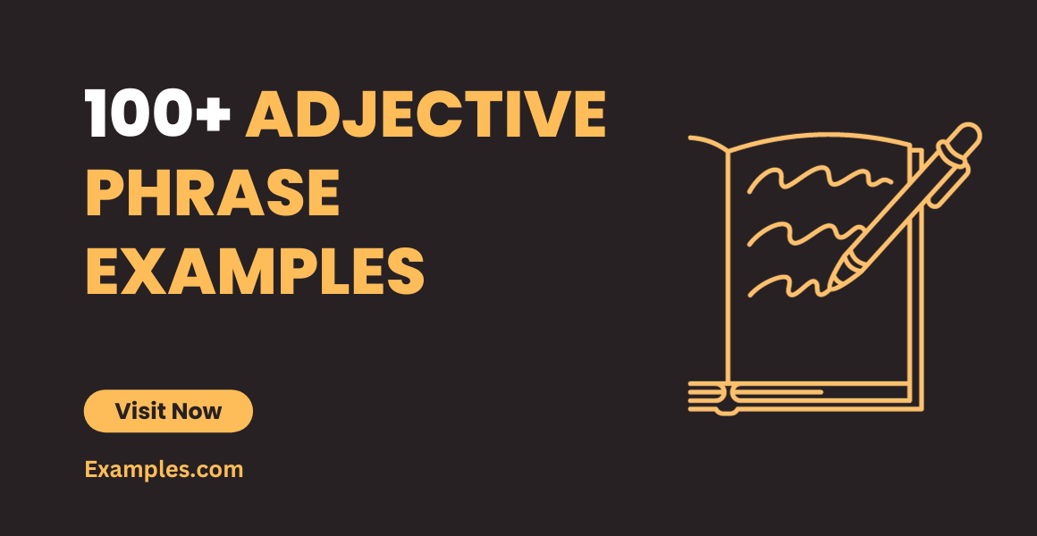 Adjective Phrase 99+ Examples, How to Use, PDF, Tips