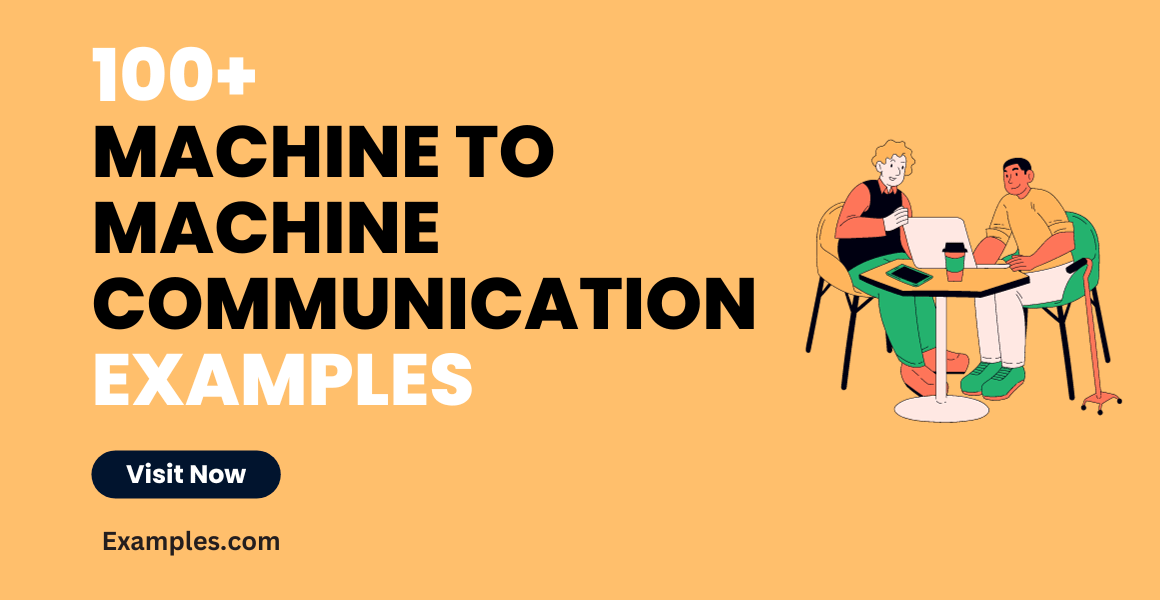 Machine to Machine Communication 99+ Examples, How to Improve, Tips